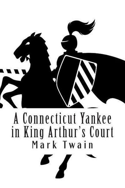 Produktbild: A Connecticut Yankee in King Arthur's Court