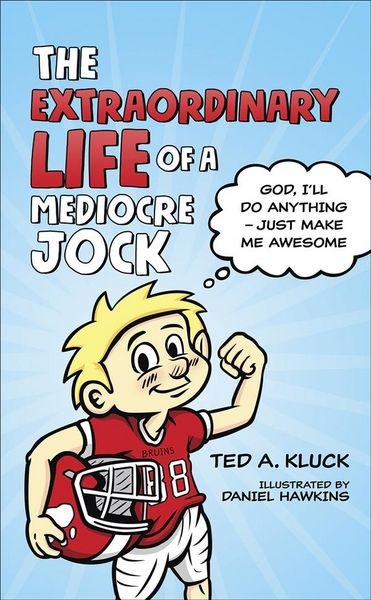 Produktbild: The Extraordinary Life of a Mediocre Jock