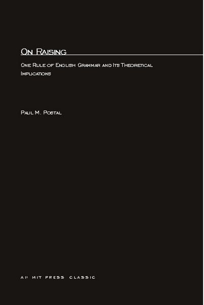 Produktbild: On Raising: One Rule of English Grammar and Its Theoretical Implications