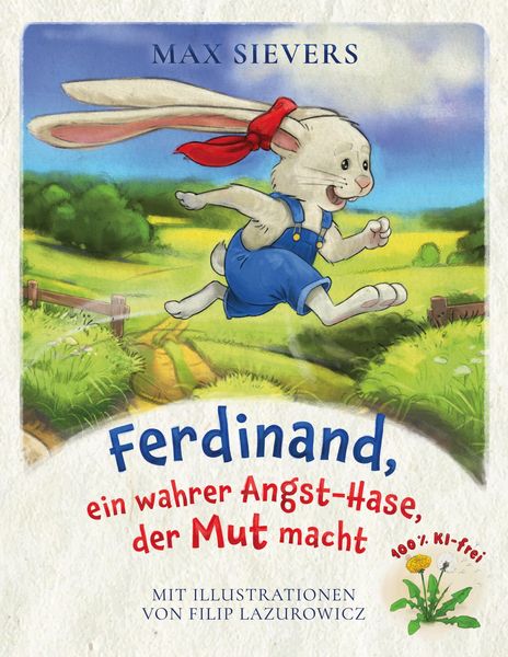 Produktbild: Ferdinand, ein wahrer Angst-Hase, der Mut macht