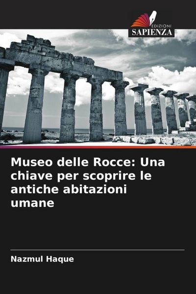 Produktbild: Museo delle Rocce: Una chiave per scoprire le antiche abitazioni umane