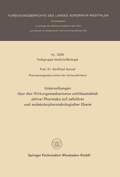 Produktbild: Untersuchungen &uuml;ber den Wirkungsmechanismus antirheumatisch aktiver Pharmaka auf zellul&auml;rer und molekularpharmakologischer Ebene