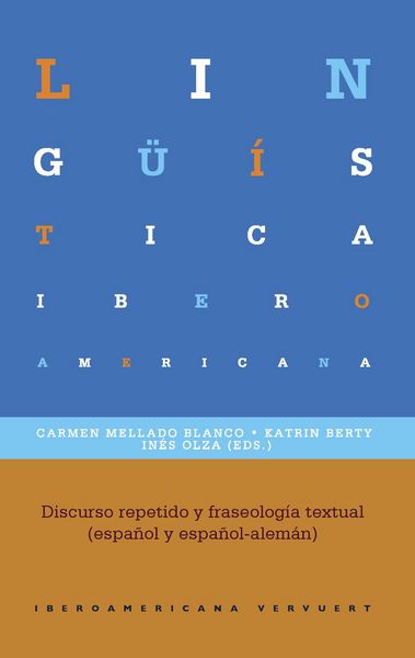 Produktbild: Discurso repetido y fraseolog&iacute;a textual (espa&ntilde;ol y espa&ntilde;ol-alem&aacute;n)