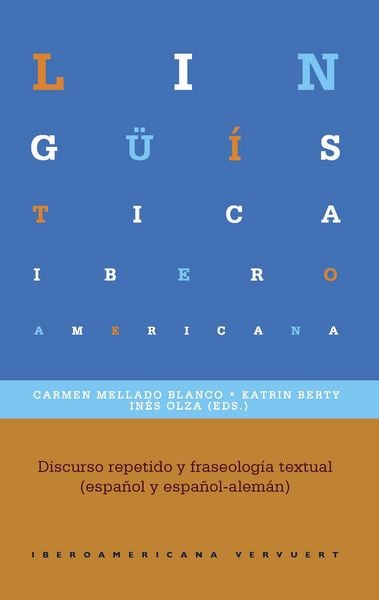 Produktbild: Discurso repetido y fraseolog&iacute;a textual (espa&ntilde;ol y espa&ntilde;ol-alem&aacute;n)
