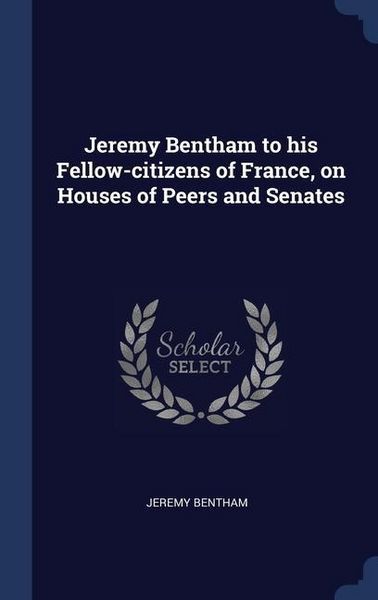Produktbild: Jeremy Bentham To His Fellow-C