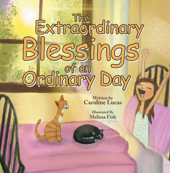 Produktbild: The Extraordinary Blessings of an Ordinary Day