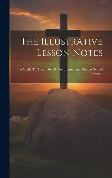 Produktbild: The Illustrative Lesson Notes