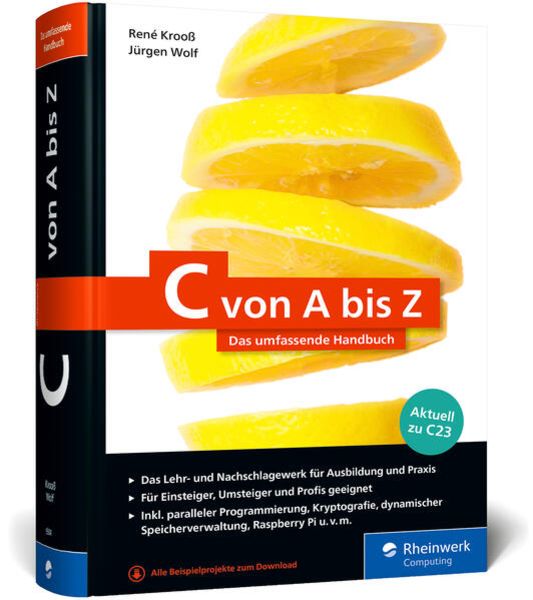C von A bis Z, Gebundene Ausgabe von Jürgen Wolf,René Krooss, Rheinwerk