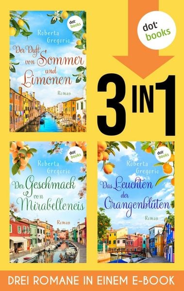 Produktbild: Der Duft von Sommer und Limonen, Der Geschmack von Mirabelleneis & Das Leuchten der Orangenbl&uuml;ten