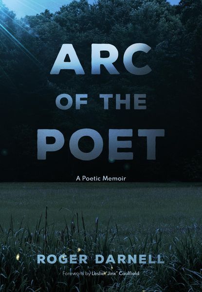 Produktbild: Arc of the Poet: A Poetic Memoir