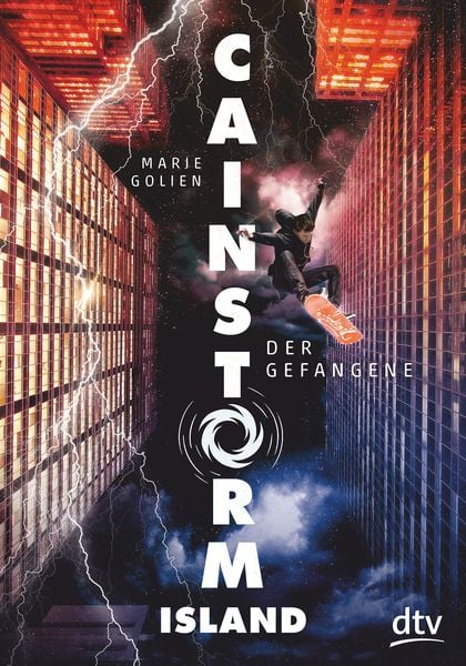 Cainstorm Island – Der Gefangene, Taschenbuch von Marie Golien, dtv