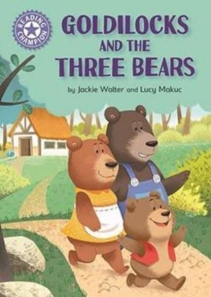 Produktbild: Reading Champion: Goldilocks and the Three Bears
