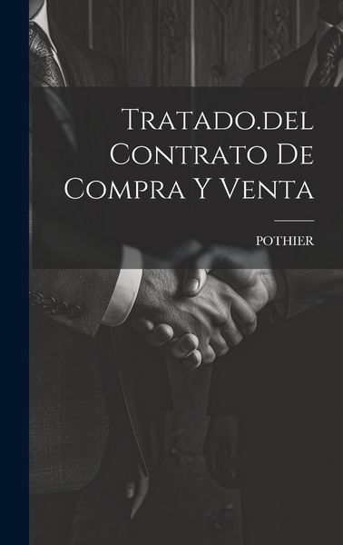 Produktbild: Tratado.del Contrato De Compra Y Venta