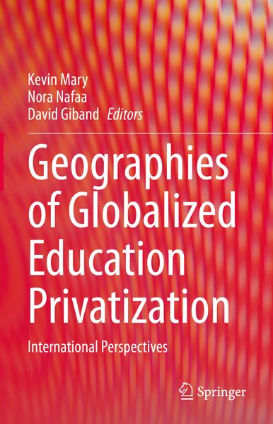 Produktbild: Geographies of Globalized Education Privatization