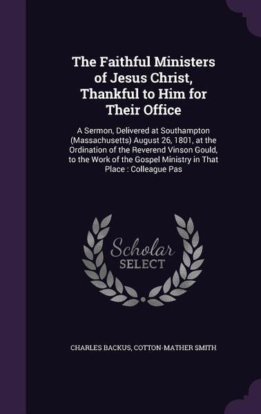 Produktbild: The Faithful Ministers of Jesus Christ, Thankful to Him for Their Office