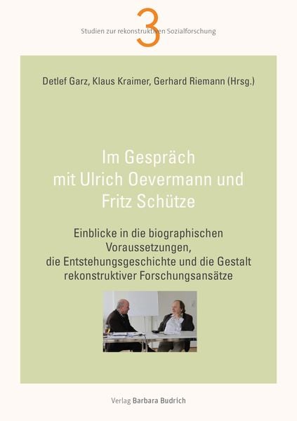 Produktbild: Im Gespr&auml;ch mit Ulrich Oevermann und Fritz Sch&uuml;tze