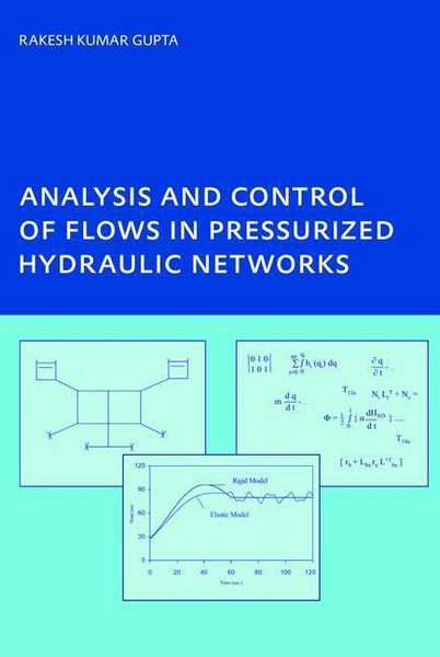 Produktbild: Analysis and Control of Flows in Pressurized Hydraulic Networks
