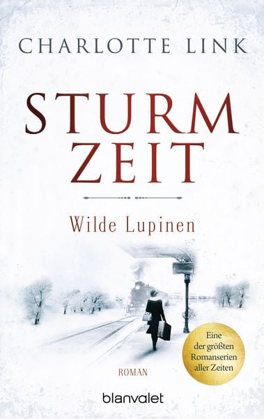 Sturmzeit - Wilde Lupinen, Taschenbuch von Charlotte Link, Blanvalet, 9783734106019