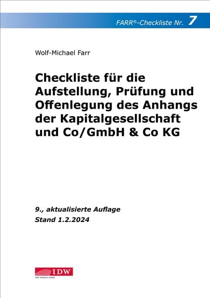 Produktbild: FARR Checkliste 7 f&uuml;r die Aufstellung, Pr&uuml;fung und Offenlegung des Anhangs der Kapitalgesellschaft und Co/GmbH & Co KG