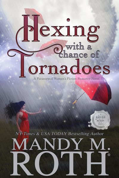 Produktbild: Hexing with a Chance of Tornadoes (Grimm Cove, #2)