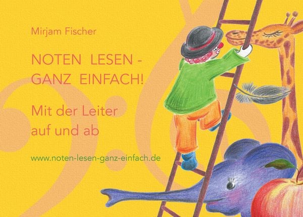 Produktbild: Noten lesen - ganz einfach! Mit der Leiter auf und ab