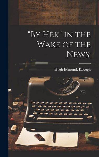 Produktbild: "By Hek" in the Wake of the News;