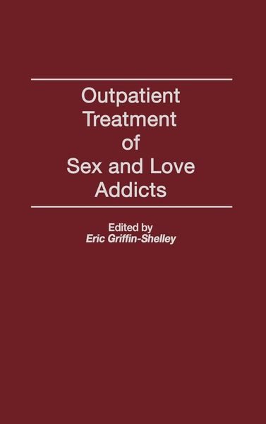 Produktbild: Outpatient Treatment of Sex and Love Addicts