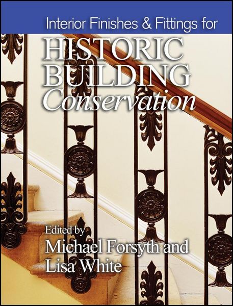 Produktbild: Interior Finishes and Fittings for Historic Building Conservation