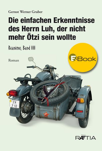 Produktbild: Die einfachen Erkenntnisse des Herrn Luh, der nicht mehr &Ouml;tzi sein wollte