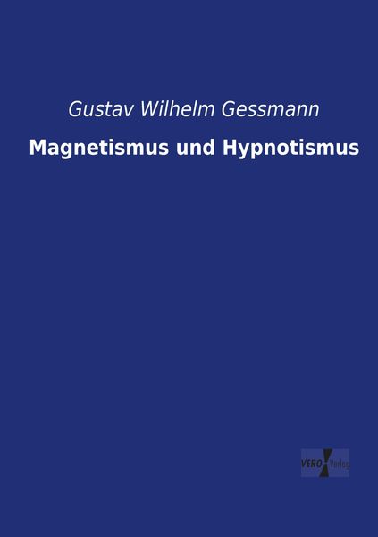 Produktbild: Magnetismus und Hypnotismus