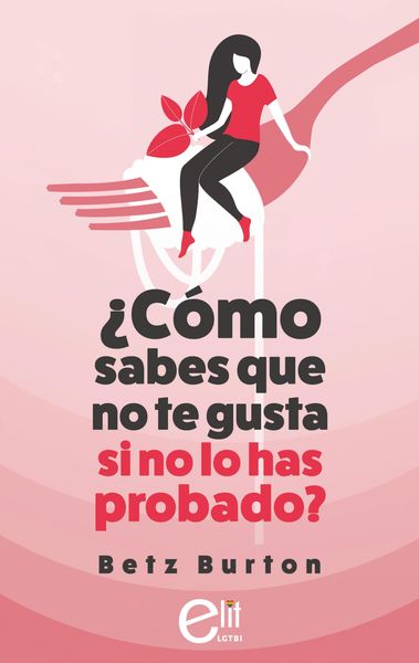 Produktbild: &iquest;C&oacute;mo sabes que no te gusta si no lo has probado?