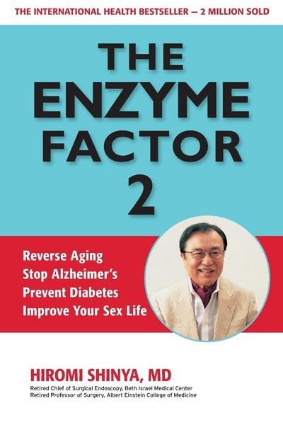 Produktbild: Enzyme Factor 2: Reverse Aging, Stop Alzheimer's Disease, Prevent Diabetes, Improve your sex life
