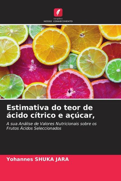 Produktbild: Estimativa do teor de &aacute;cido c&iacute;trico e a&ccedil;&uacute;car,