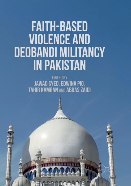 Produktbild: Faith-Based Violence and Deobandi Militancy in Pakistan