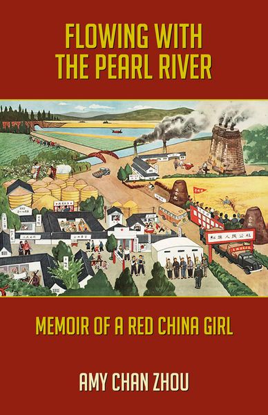 Produktbild: Flowing with the Pearl River: Memoir of a Red China Girl