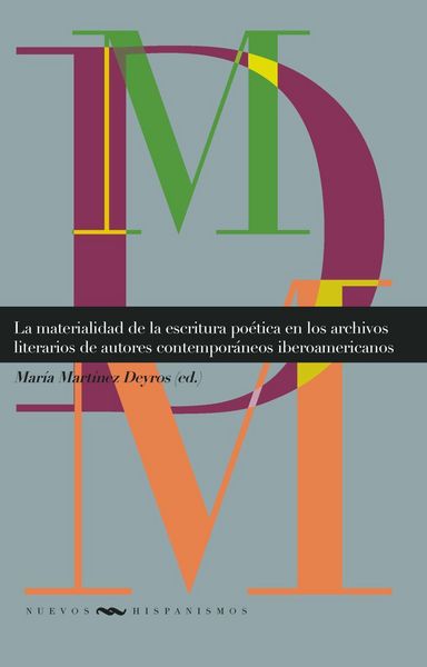 Produktbild: Materialidad de la escritura po&eacute;tica en los archivos literar