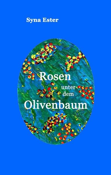 Produktbild: Rosen unter dem Olivenbaum