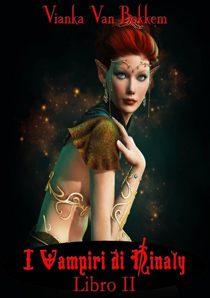 Produktbild: I vampiri di Ninaly - Libro II di Vianka Van Bokkem