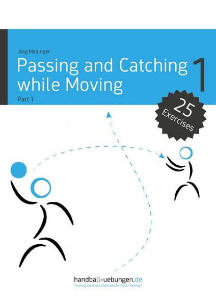 Produktbild: Passing and Catching while Moving - Part 1