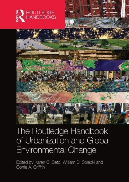 Produktbild: The Routledge Handbook of Urbanization and Global Environmental Change