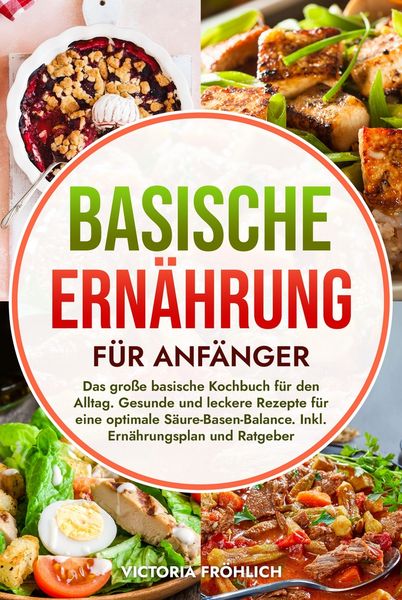Produktbild: Basische Ern&auml;hrung f&uuml;r Anf&auml;nger