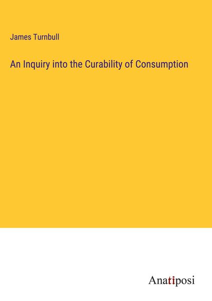 Produktbild: An Inquiry into the Curability of Consumption