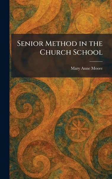 Produktbild: Senior Method in the Church School