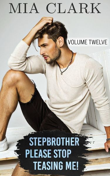 Produktbild: Stepbrother, Please Stop Teasing Me! (Volume Twelve)