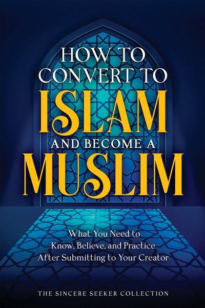 Produktbild: How to Convert to Islam and Become Muslim