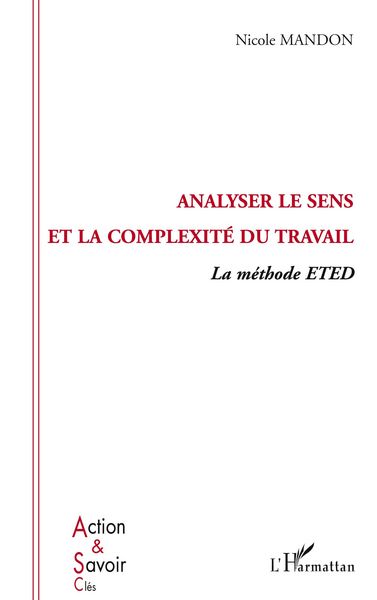 Produktbild: Analyser le sens et la complexit&eacute; du travail