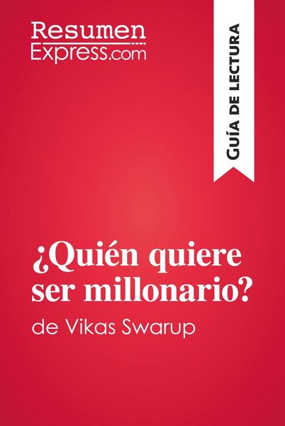 Produktbild: &iquest;Qui&eacute;n quiere ser millonario?de Vikas Swarup (Gu&iacute;a de lectura)