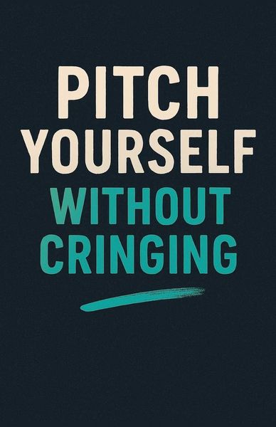 Produktbild: Pitch Yourself Without Cringing