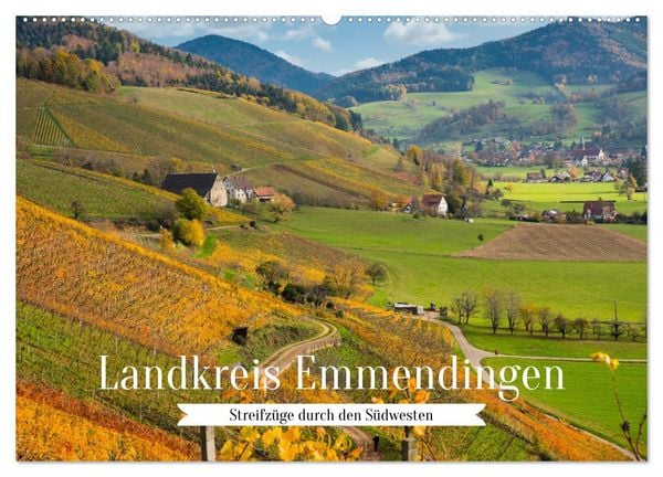 Produktbild: Landkreis Emmendingen - Streifz&uuml;ge durch den S&uuml;dwesten (Wandkalender 2026 DIN A2 quer), CALVENDO Monatskalender