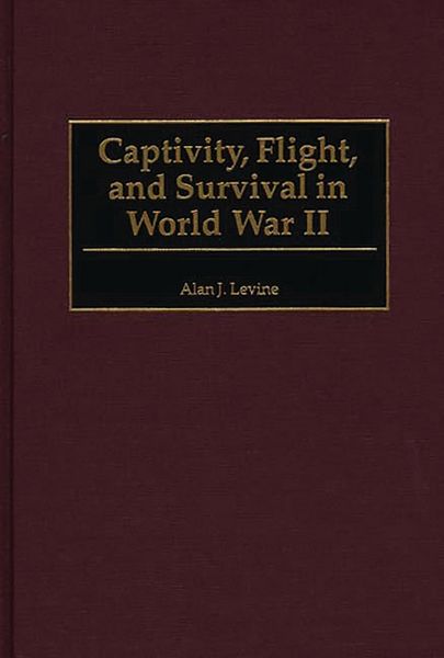 Produktbild: Captivity, Flight, and Survival in World War II